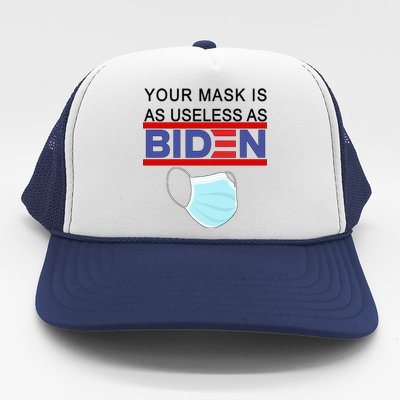 Your Mask Is As Useless As Biden Pro Trump Trucker Hat