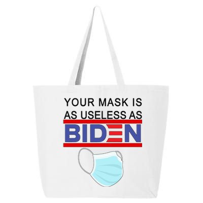 Your Mask Is As Useless As Biden Pro Trump 25L Jumbo Tote