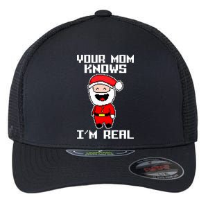 Your Mom Knows I'm Real Santa Christmas Flexfit Unipanel Trucker Cap