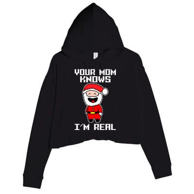 Your Mom Knows I'm Real Santa Christmas Crop Fleece Hoodie