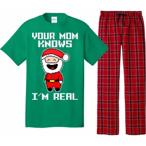 Your Mom Knows I'm Real Santa Christmas Pajama Set