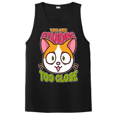 Your Standing Too Close Social Distancing Cat PosiCharge Competitor Tank