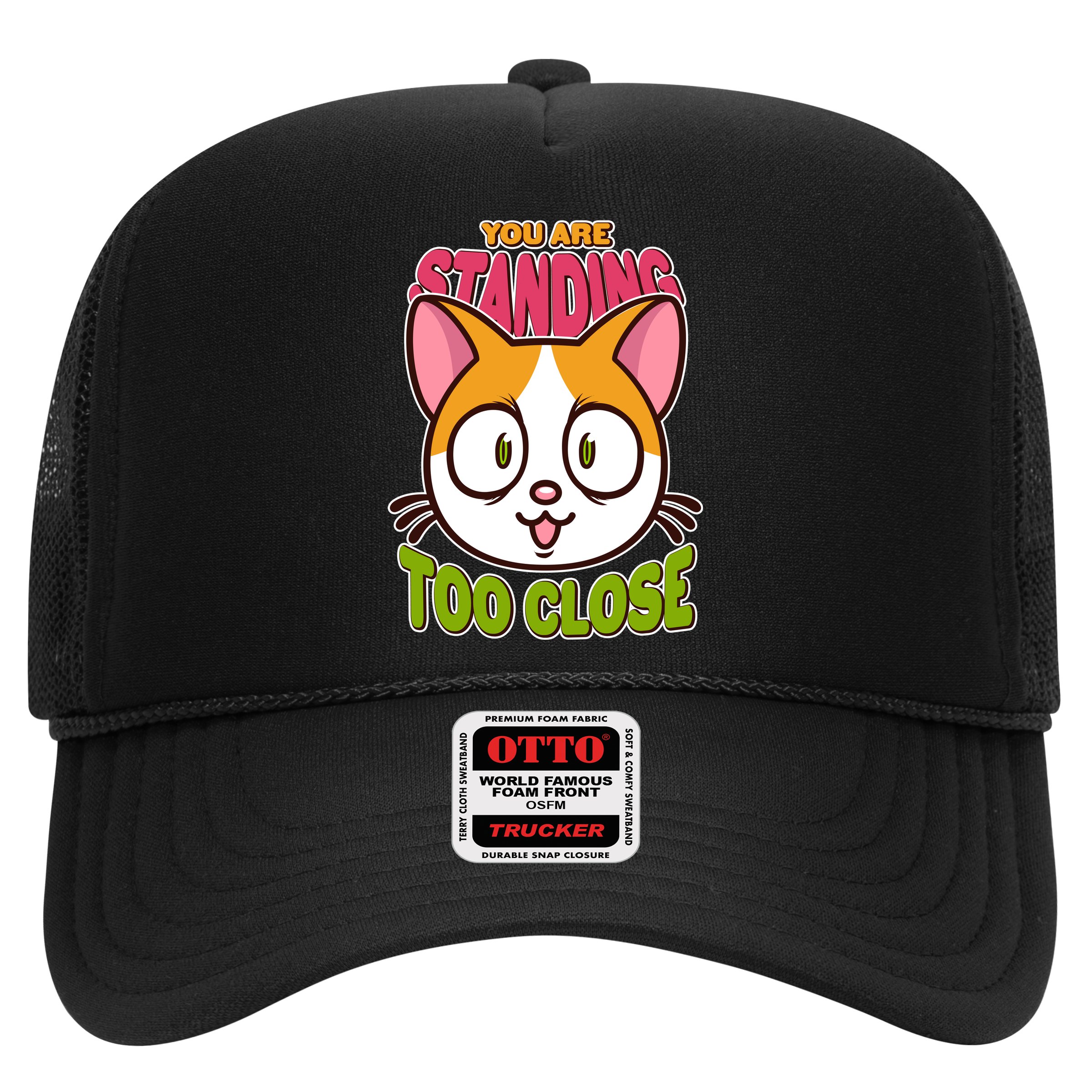 Your Standing Too Close Social Distancing Cat Hat