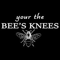 Your The Bee's Knees Sweatshirt