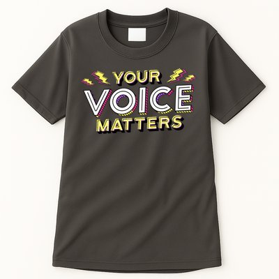 Your Voice Matters Tall T-Shirt