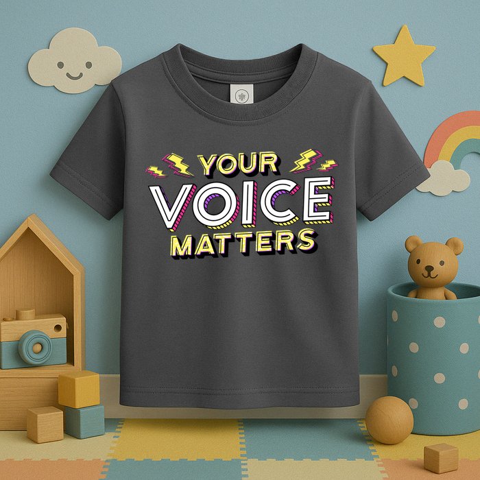 Your Voice Matters Toddler T-Shirt