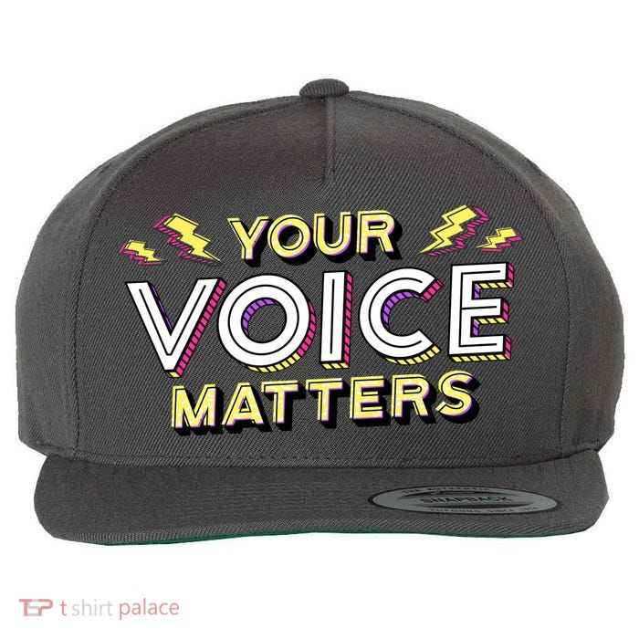 Your Voice Matters Wool Snapback Cap