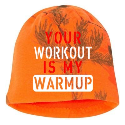 Your Workout is my Warmup Funny Fitness Saying Kati - Camo Knit Beanie