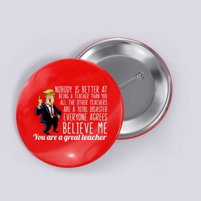 You're A Great Teacher Donald Trump Button