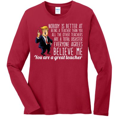 You're A Great Teacher Donald Trump Ladies Long Sleeve Shirt