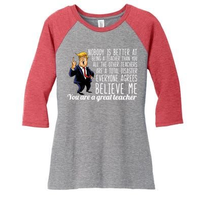 You're A Great Teacher Donald Trump Women's Tri-Blend 3/4-Sleeve Raglan Shirt