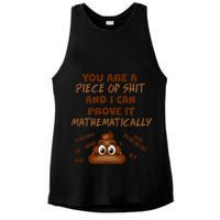 You're A Piece Of Shit And I Can Prove It Mathematically Ladies PosiCharge Tri-Blend Wicking Tank