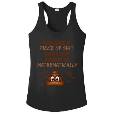 You're A Piece Of Shit And I Can Prove It Mathematically Ladies PosiCharge Competitor Racerback Tank
