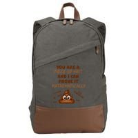 You're A Piece Of Shit And I Can Prove It Mathematically Cotton Canvas Backpack