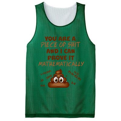 You're A Piece Of Shit And I Can Prove It Mathematically Mesh Reversible Basketball Jersey Tank