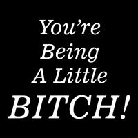 You're Being A Little Bitch Cropped Pullover Crew