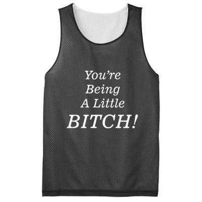 You're Being A Little Bitch Mesh Reversible Basketball Jersey Tank