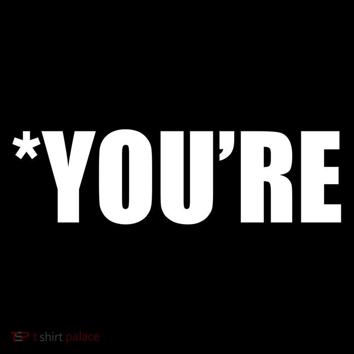 *You're Funny Grammar T-Shirt