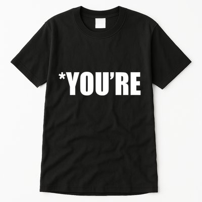 *You're Funny Grammar Tall T-Shirt