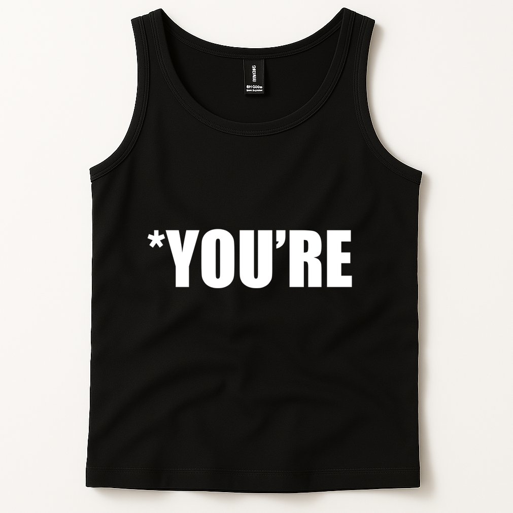 *You're Funny Grammar Tank Top