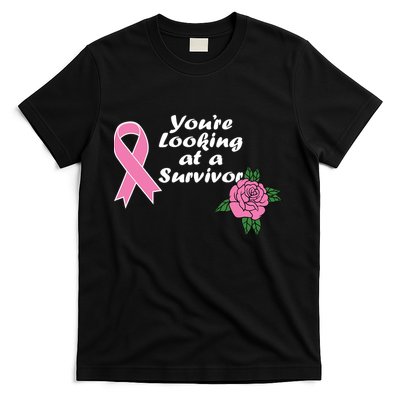You're Looking At A Survivor Breast Cancer T-Shirt