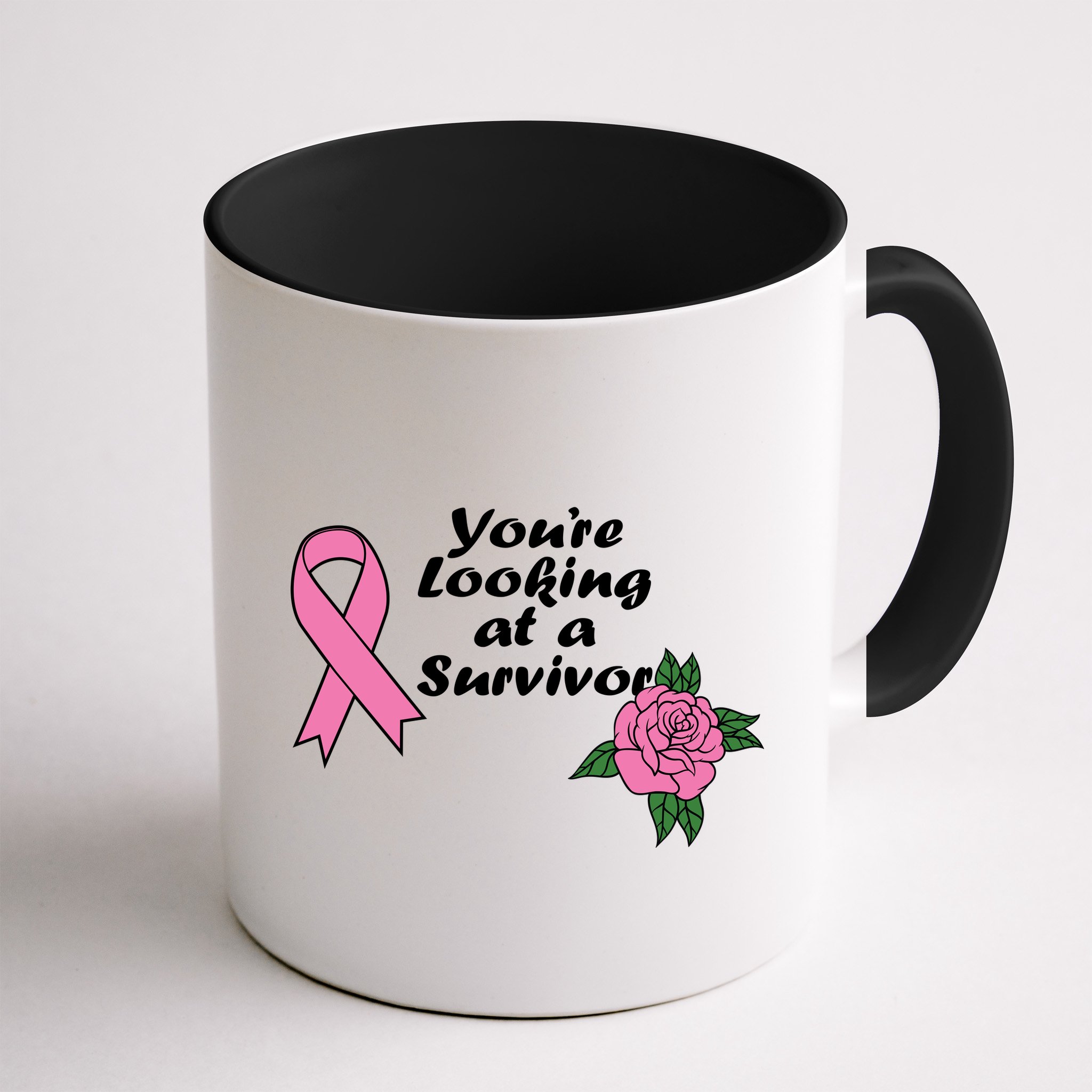 You're Looking At A Survivor Breast Cancer Mug