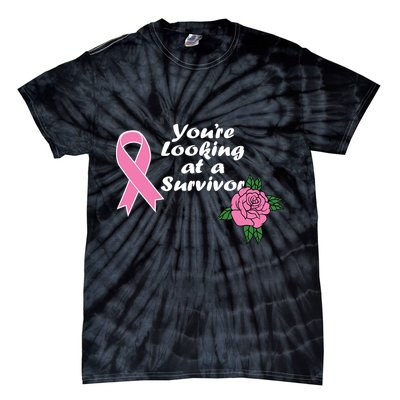 You're Looking At A Survivor Breast Cancer Tie-Dye T-Shirt