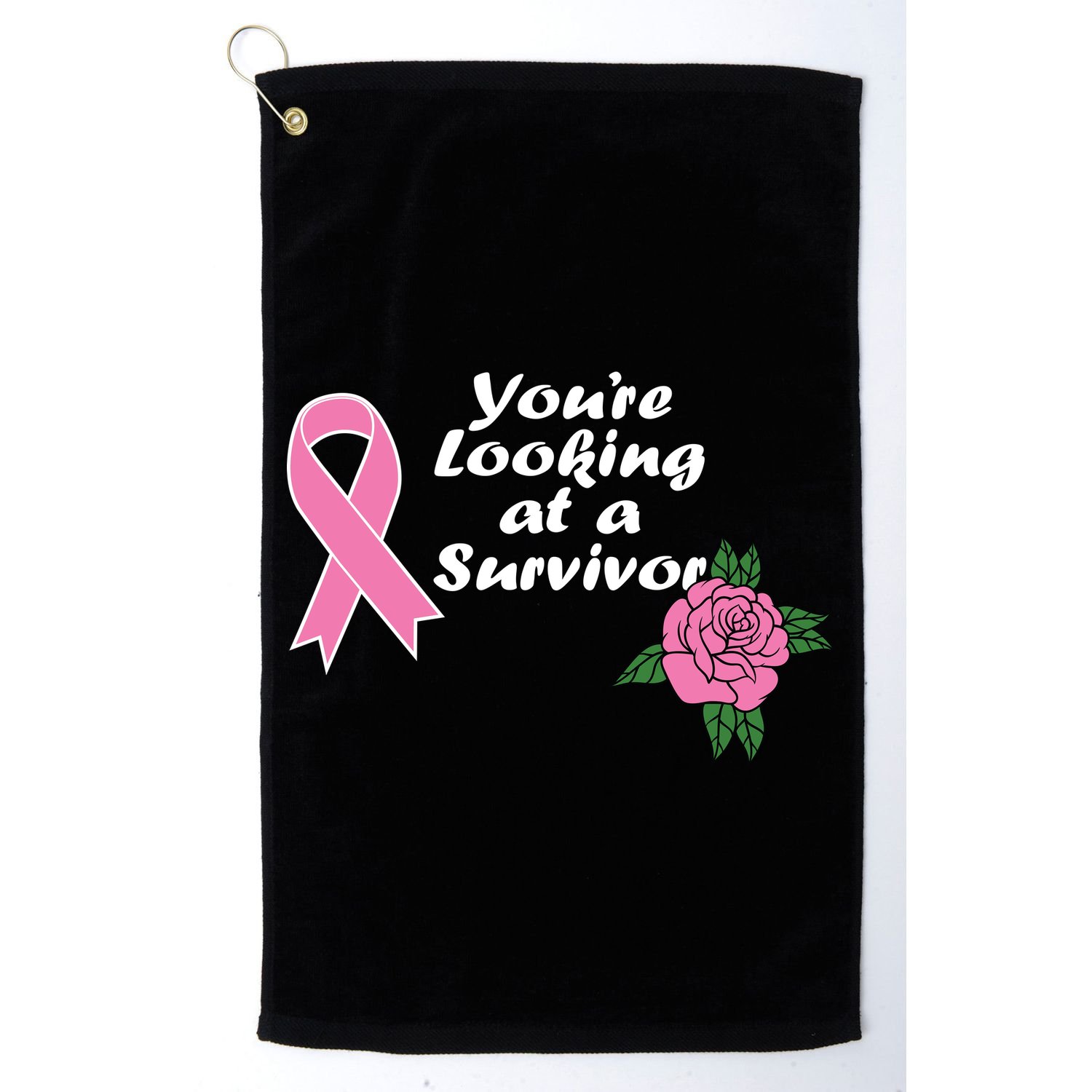 You're Looking At A Survivor Breast Cancer Golf Towel