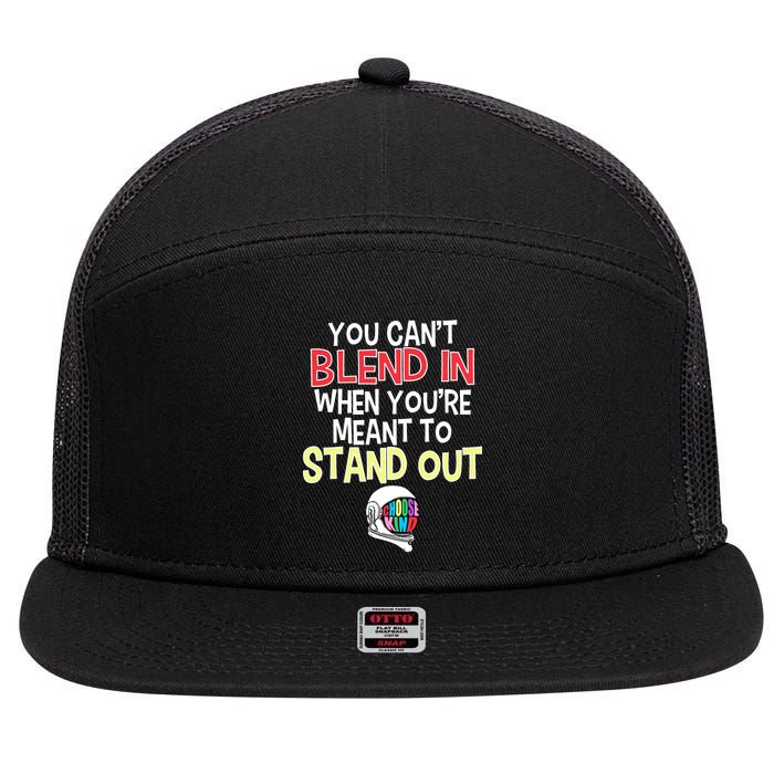 You're Meant To Stand Out Choose Kind Anti Bullying 7 Panel Mesh Trucker Snapback Hat