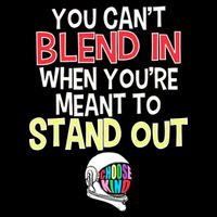 You're Meant To Stand Out Choose Kind Anti Bullying Button
