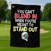 You're Meant To Stand Out Choose Kind Anti Bullying Golf Towel