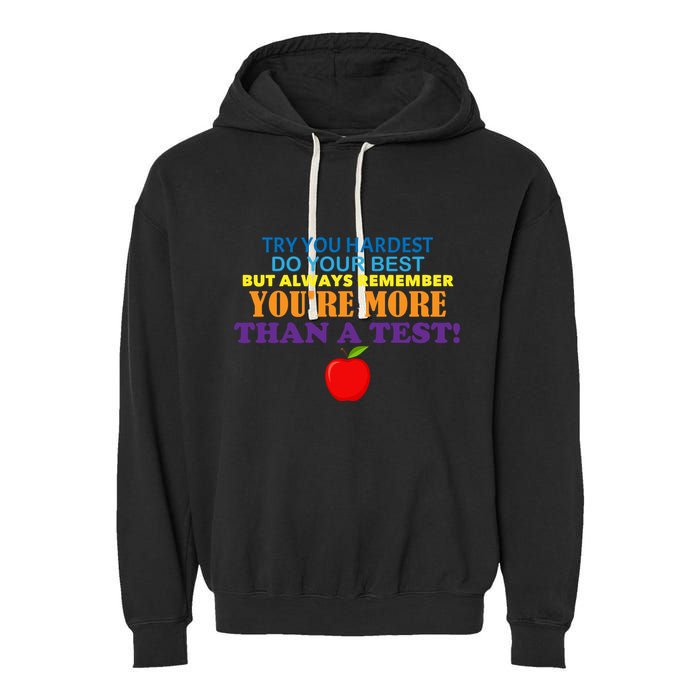 You're More Than A Test Garment-Dyed Fleece Hoodie