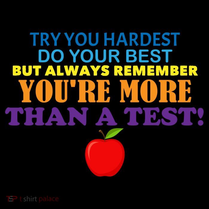 You're More Than A Test Tall T-Shirt