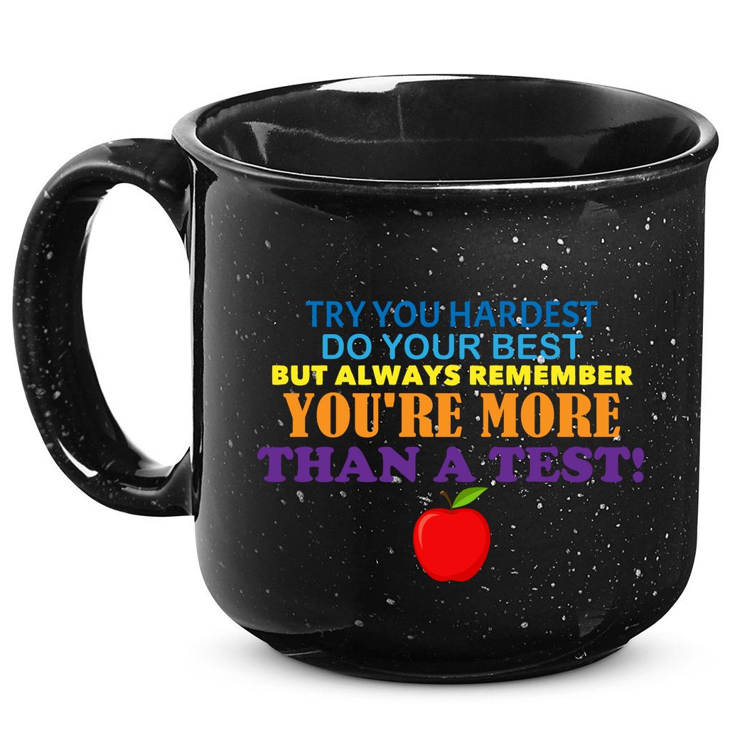 You're More Than A Test 15oz Campfire Ceramic Mug