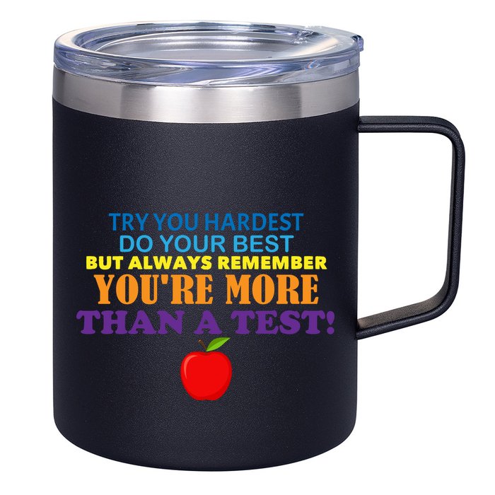 You're More Than A Test 12oz Stainless Steel Coffee Mug