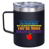 You're More Than A Test 12oz Stainless Steel Coffee Mug