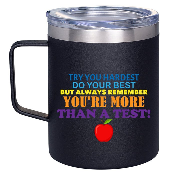 You're More Than A Test 12oz Stainless Steel Coffee Mug