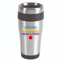 You're More Than A Test 16oz Travel Tumbler
