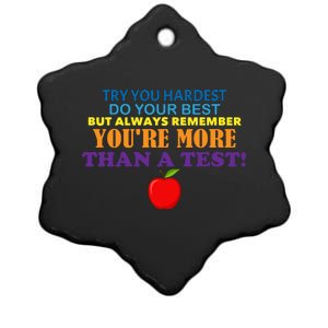 You're More Than A Test Ceramic Star Ornament