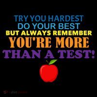 You're More Than A Test Poster
