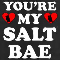 You're My Salt Bae Funny Trending Meme Cool Comfort Performance Bucket Hat