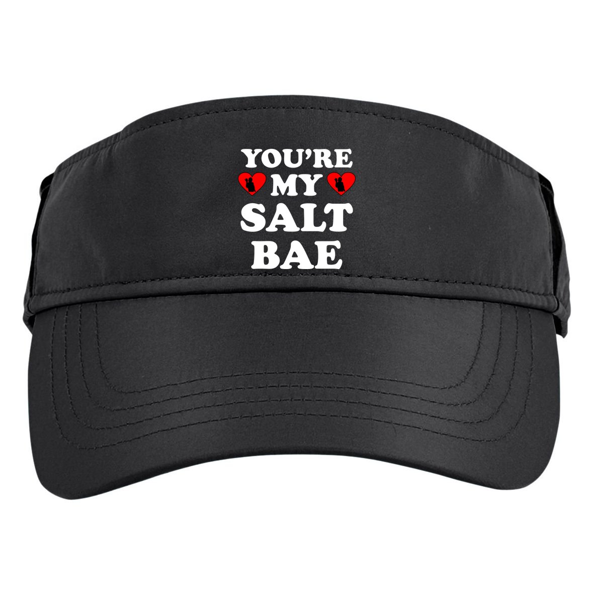 You're My Salt Bae Funny Trending Meme Adult Drive Performance Visor