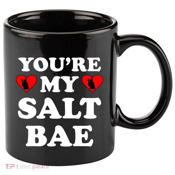 You're My Salt Bae Funny Trending Meme 11oz C Handle Ceramic Mug