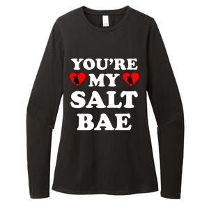 You're My Salt Bae Funny Trending Meme Womens CVC Long Sleeve Shirt