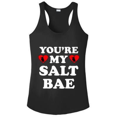 You're My Salt Bae Funny Trending Meme Ladies PosiCharge Competitor Racerback Tank