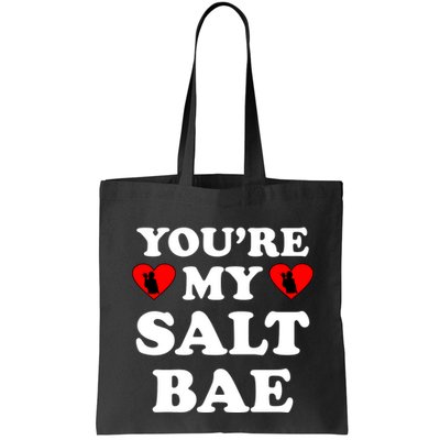 You're My Salt Bae Funny Trending Meme Bag