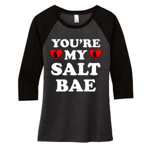 You're My Salt Bae Funny Trending Meme Women's Tri-Blend 3/4-Sleeve Raglan Shirt