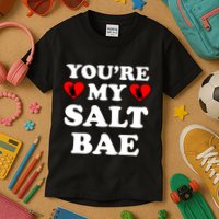 You're My Salt Bae Funny Trending Meme Kids T-Shirt