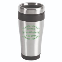 You're Never Too Old To Play In The Garden 16oz Travel Tumbler