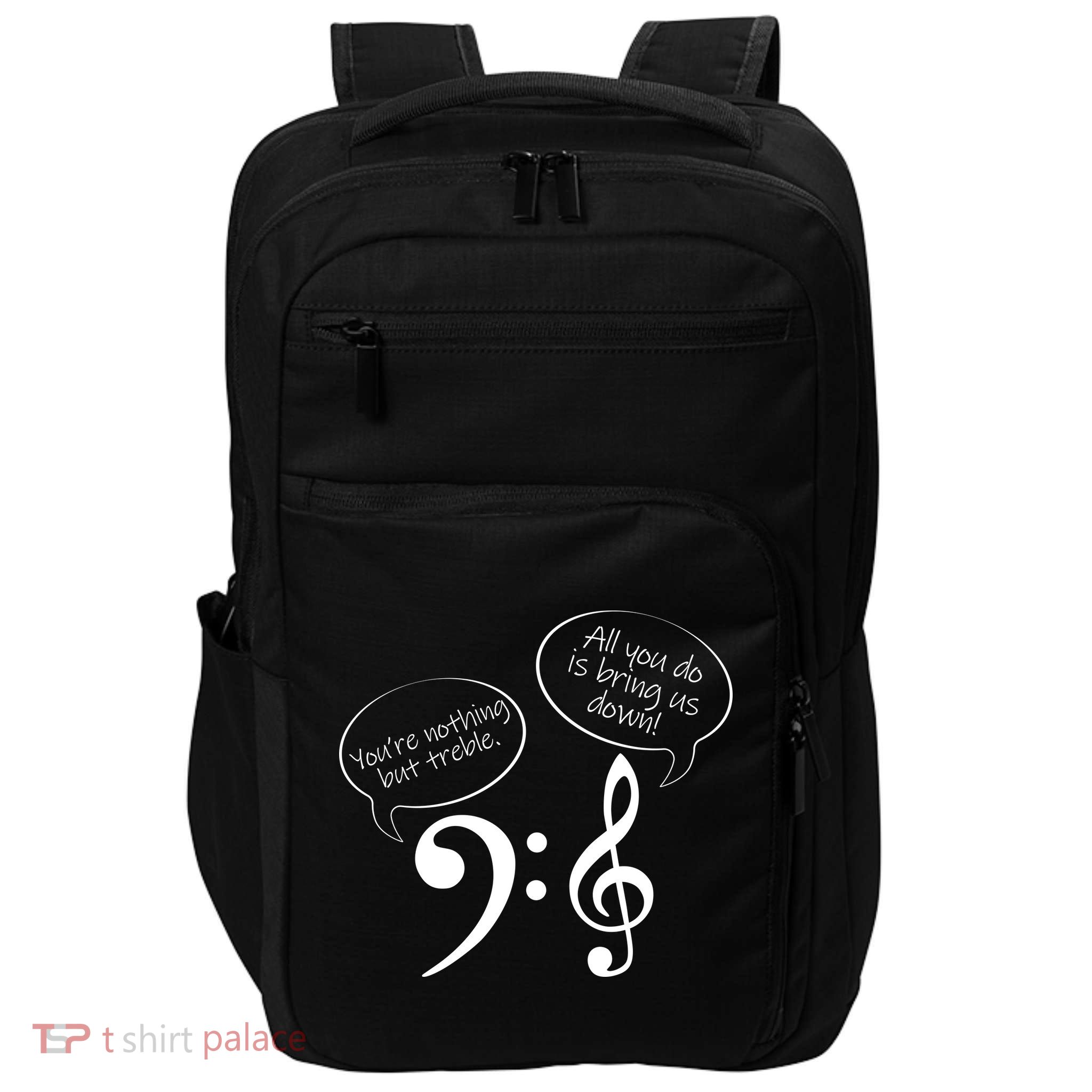 You're Nothing But Treble Impact Tech Backpack